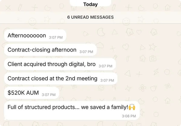 WhatsApp message from a client: +$520K AUM